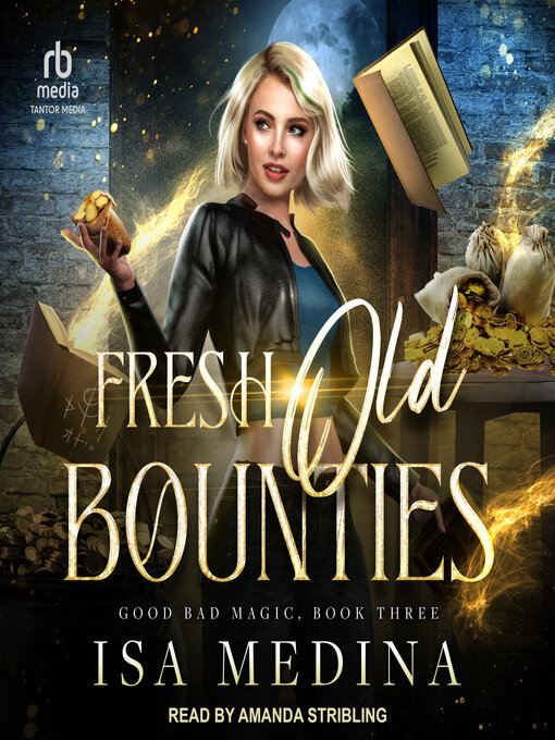 Title details for Fresh Old Bounties by Isa Medina - Available